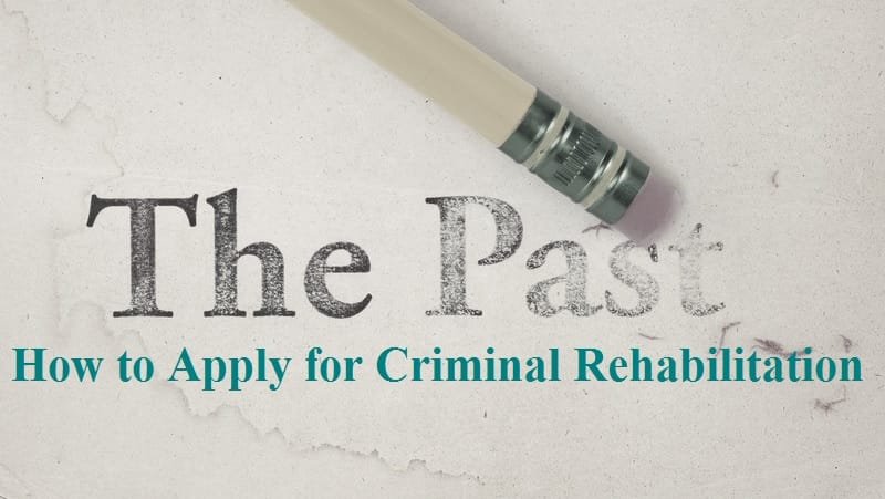 How To Apply For Criminal Rehabilitation