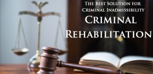 The-Best-Solution-for-Criminal-Inadmissibility–Criminal-Rehabilitation